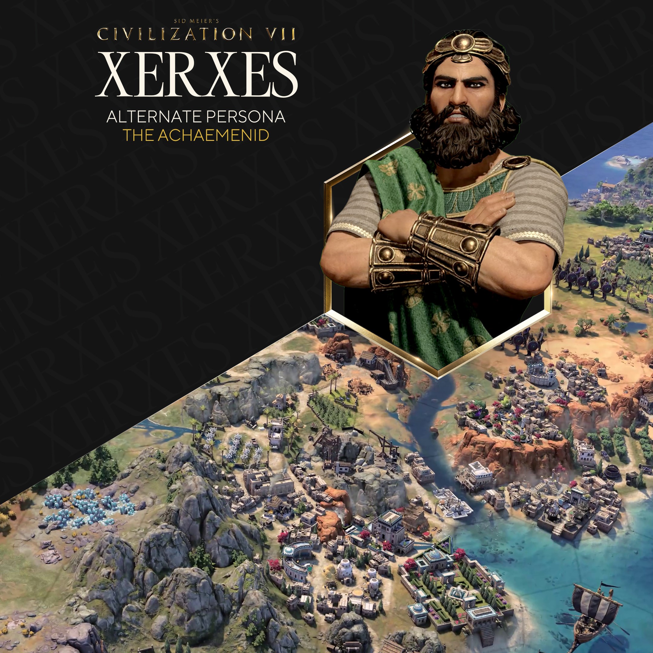 Sid Meier's Civilization® VII: Xerxes - Personalidade O Aquemênida
