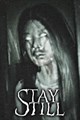Stay Still