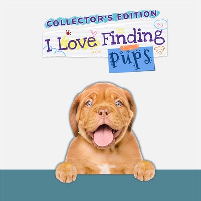 I Love Finding Pups Collector's Edition