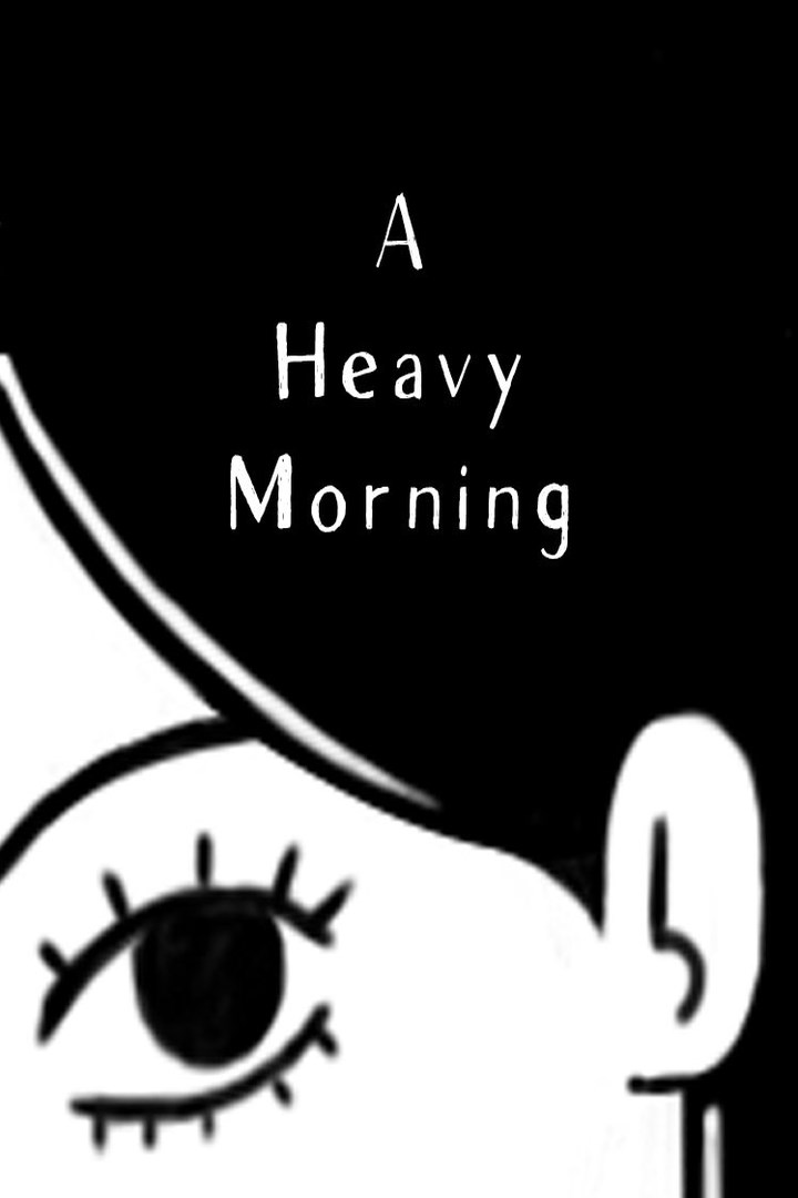A Heavy Morning