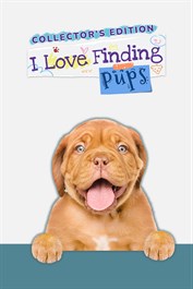 I Love Finding Pups Collector's Edition
