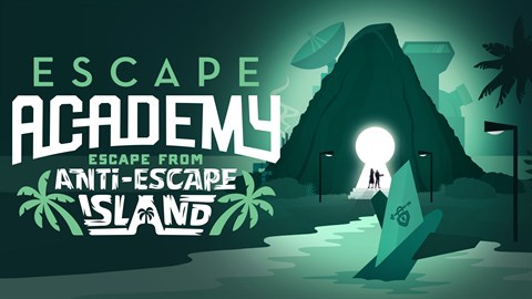 Escape Academy: Escape From Anti-Escape Island