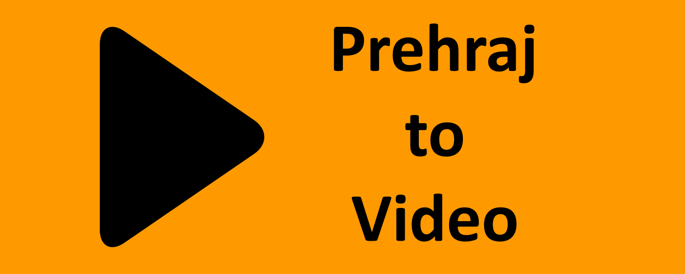 Prehraj to video