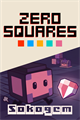 Zero Squares / Sokogem (Bundle)