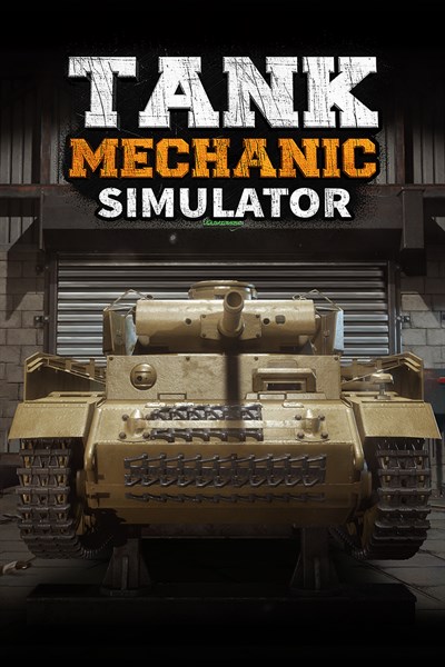 Tank Mechanic Simulator Is Now Available For Xbox One And Xbox