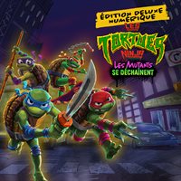 Tortues Ninja : Les Mutants se Déchaînent - Édition Deluxe numérique