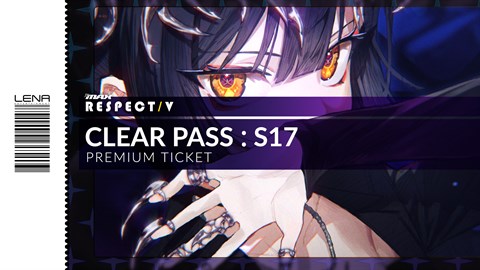 DJMAX RESPECT V - CLEAR PASS S:17 PREMIUM TICKET
