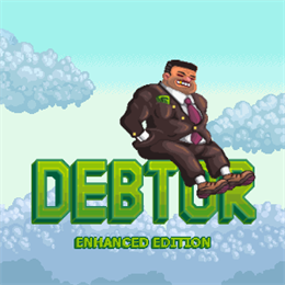 Aperçu Debtor: Enhanced Edition (Windows 10)