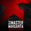 The Master and Margarita