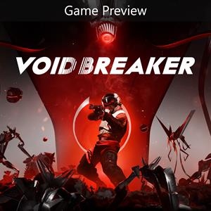 VOID/BREAKER (Game Preview)