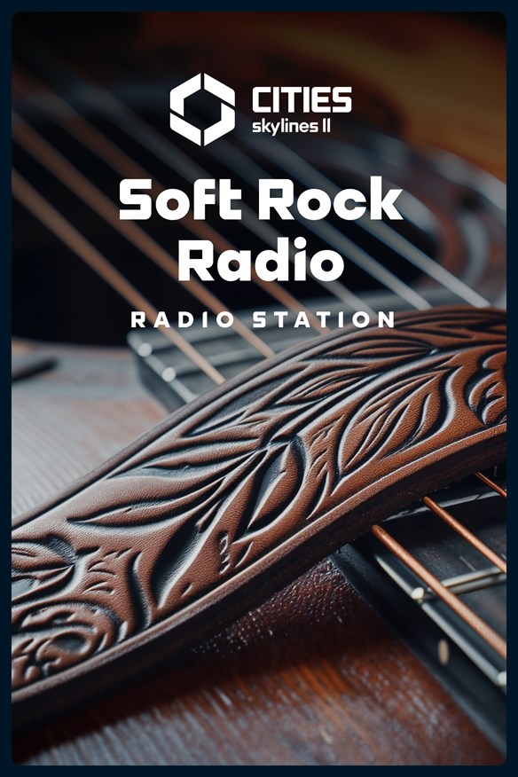 Cities: Skylines II - Soft Rock Radio Xbox Series X|S and Xbox One cover art
