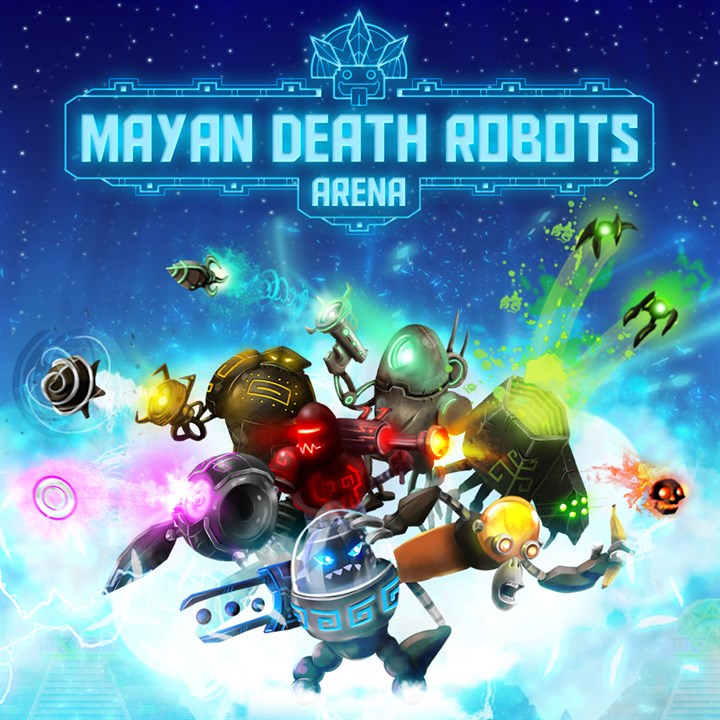 Mayan Death Robots: Arena