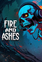 FIRE AND ASHES
