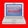 Beginner Guides For AutoCad