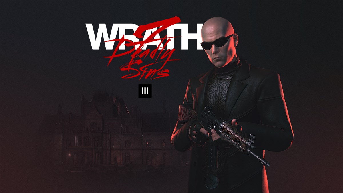 HITMAN 3: Seven Deadly Sins Act 7: Wrath