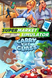 Supermarket Simulator & Carry The Glass