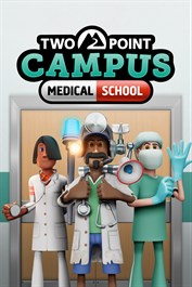 Two Point Campus: Medical School