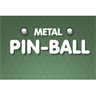 Metal Pinball Future