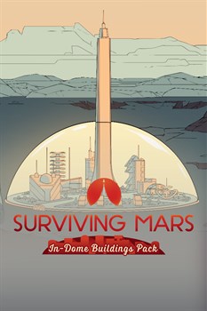 Surviving Mars: In-Dome Buildings Pack