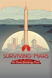 Surviving Mars: In-Dome Buildings Pack