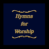Hymns for Worship