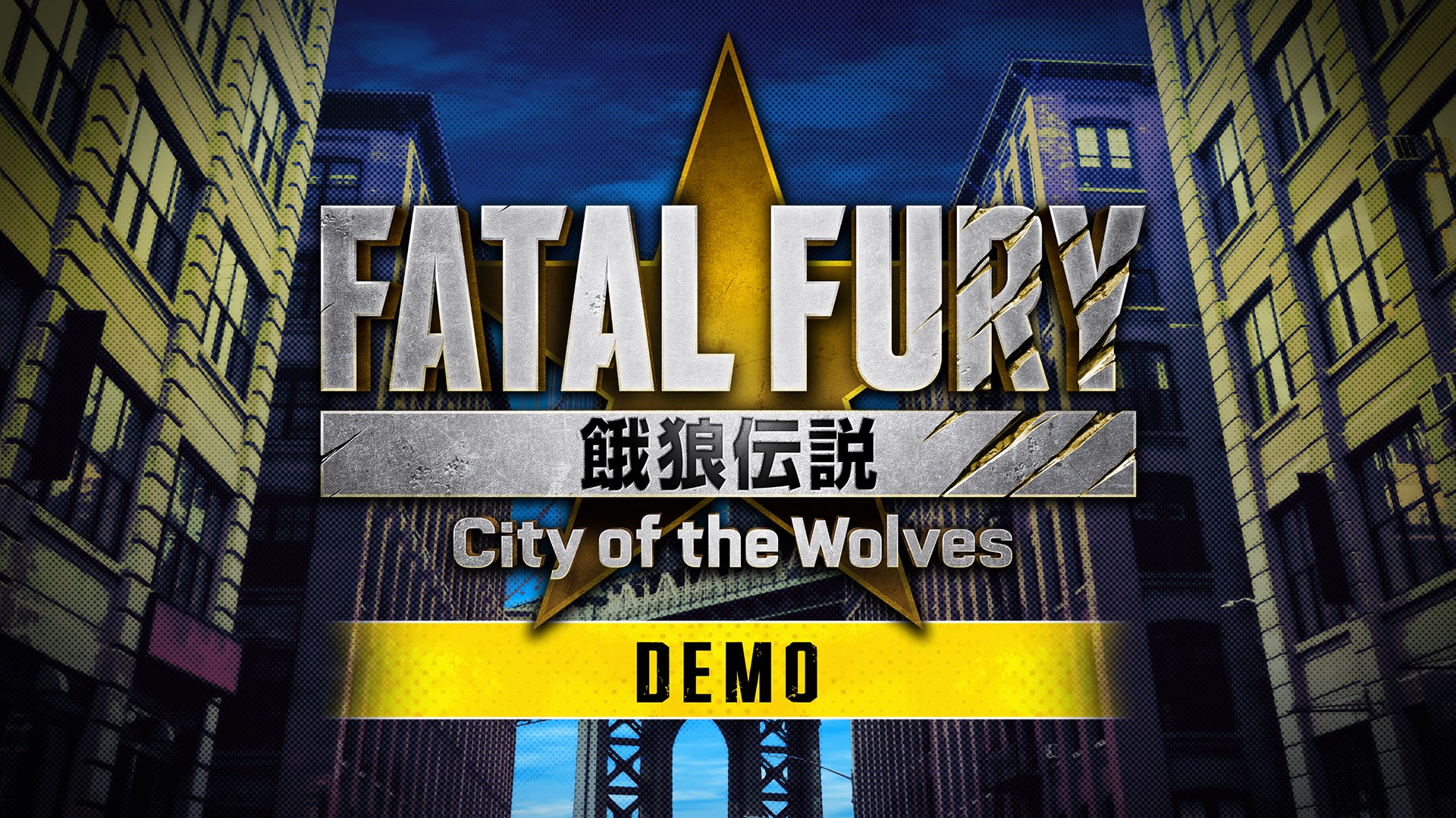 FATAL FURY: City of the Wolves - Demo Version -