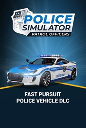 Police Simulator: Patrol Officers: Fast Pursuit Vehicle