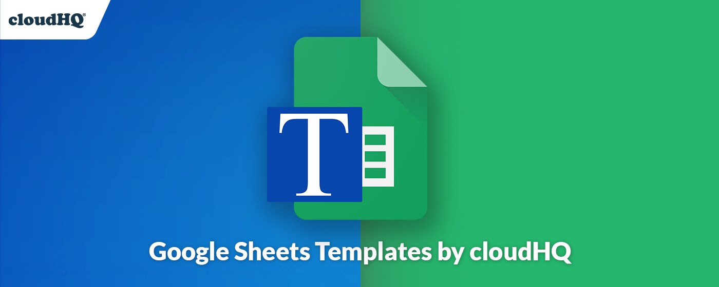 Google Sheets Templates by cloudHQ marquee promo image