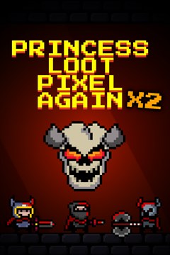 Cover poster for Princess.Loot.Pixel.Again x2