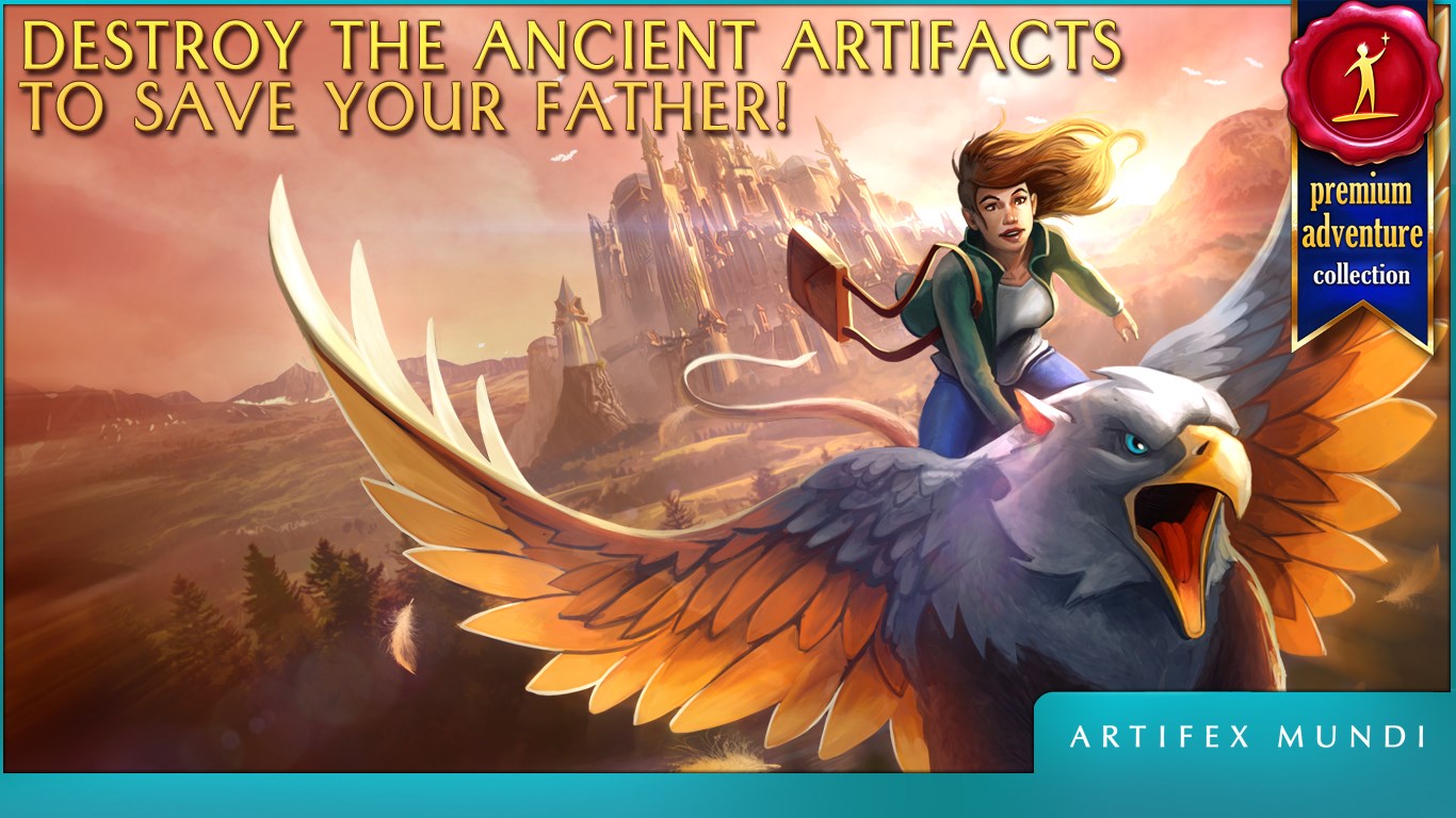 Destroy the ancient artifacts to save your father!
