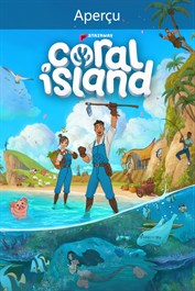 Coral Island (Game Preview)