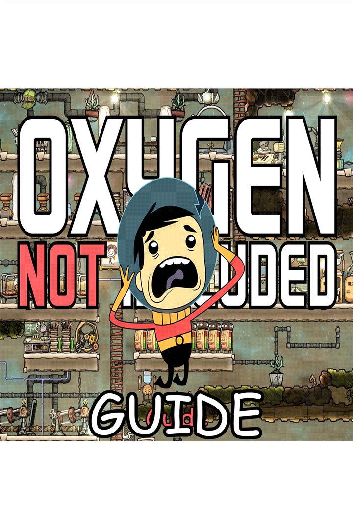 Oxygen Not Included Guide by GuideWorlds.com