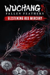 Mercurio Roj Reluciente de WUCHANG: Fallen Feathers