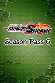 NARUTO TO BORUTO: SHINOBI STRIKER Season Pass 6