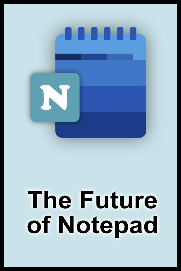 Not Microsoft Notepad