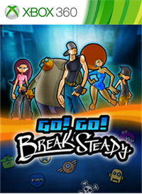 Go! Go! Break Steady