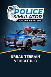 Police Simulator: Patrol Officers: Urban Terrain Vehicle DLC