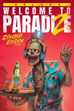 Cover poster for Welcome to ParadiZe - Zombot Edition