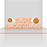 Swipe-Basketball