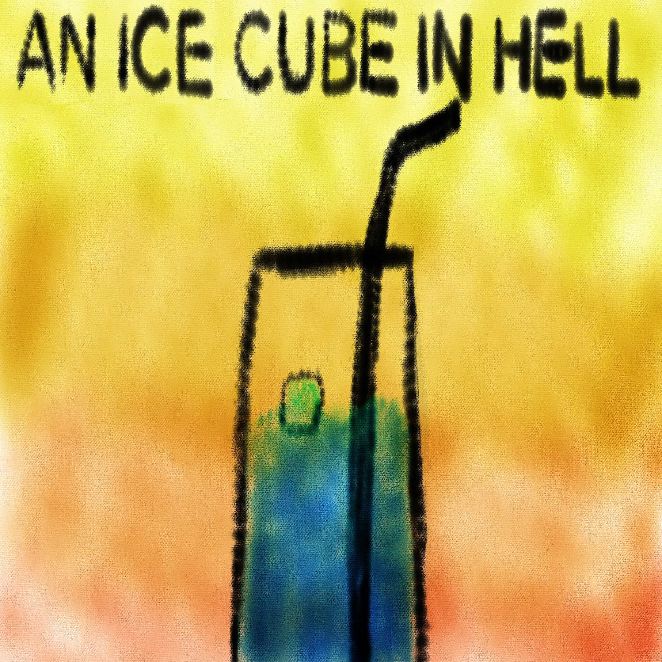 An Ice Cube in Hell