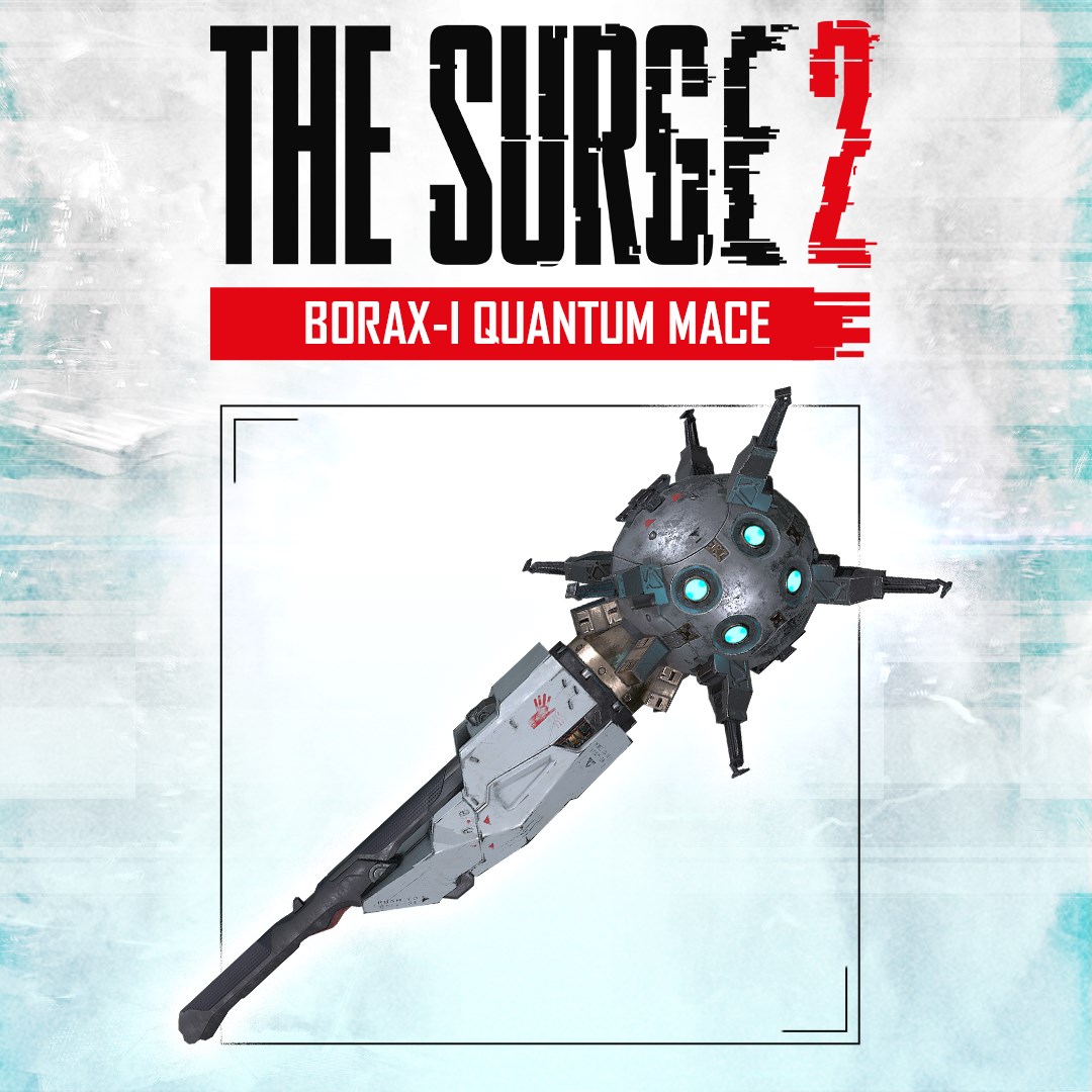 The Surge 2 - BORAX-I Quantum Mace