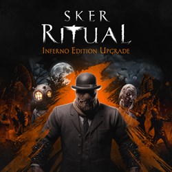 Sker Ritual - Inferno Upgrade