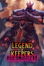 Legend of Keepers: Soul Smugglers