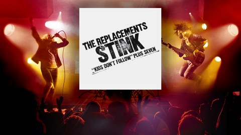 "Kids Don't Follow" - The Replacements