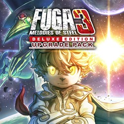 Fuga: Melodies of Steel 3 - Atualização para Edição de Luxo
