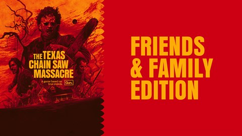 The Texas Chain Saw Massacre - PC Edition - Friends and Family Edition