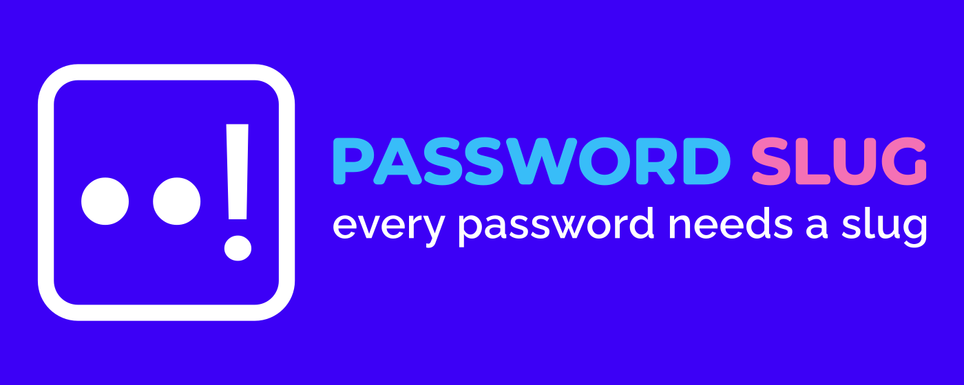 Password Slug marquee promo image