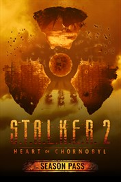 S.T.A.L.K.E.R. 2: Heart of Chornobyl Season Pass