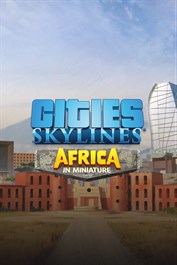 Cities: Skylines - Content Creator Pack: Africa in Miniature