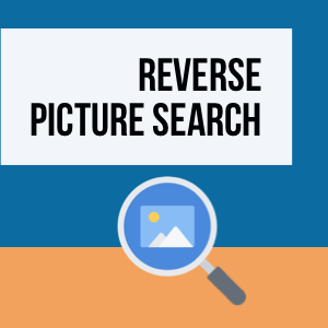 Reverse Picture Search